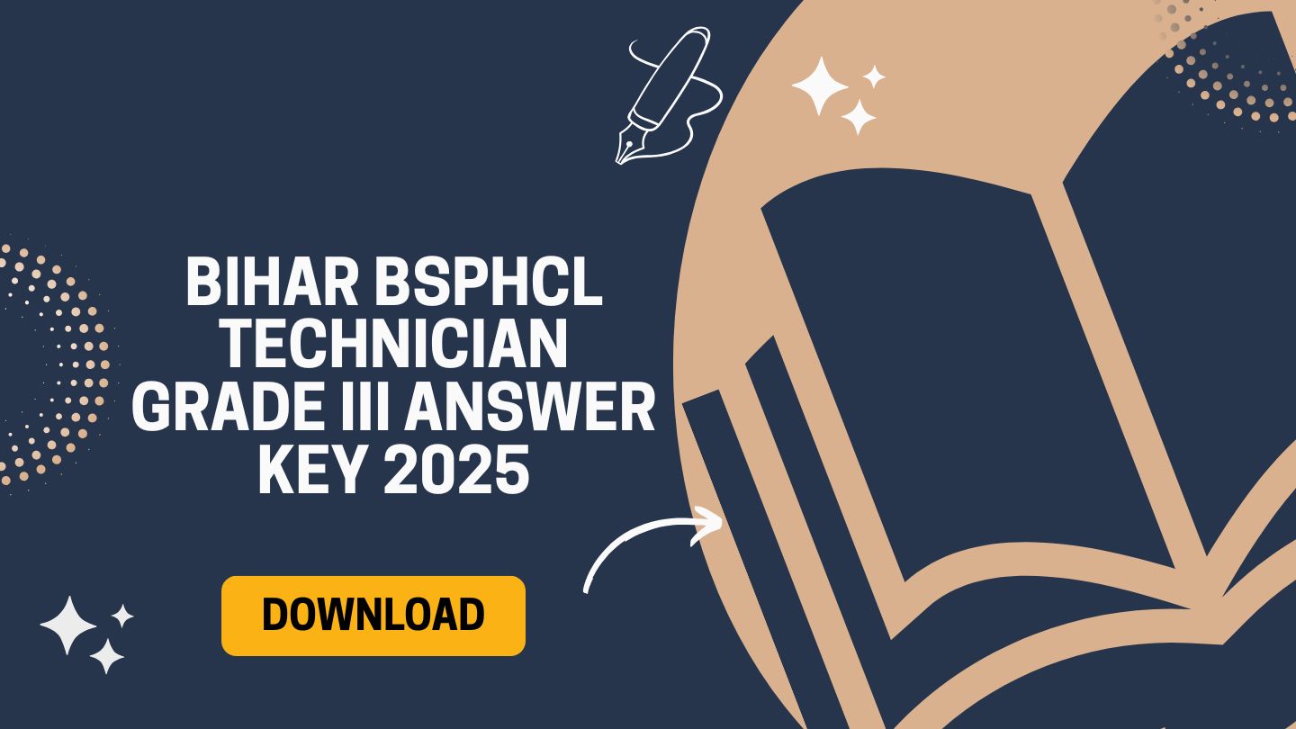 BSPHCL Technician Gr-III Answer Key 2025 Download Link Active Now