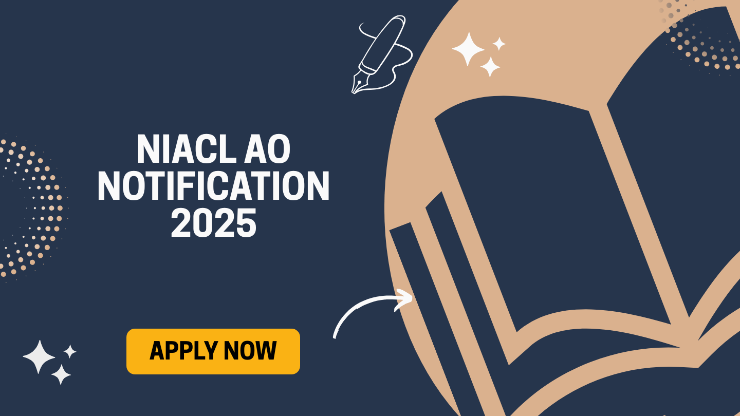 NIACL AO Notification 2025 – Administrative Officer Scale I Recruitment