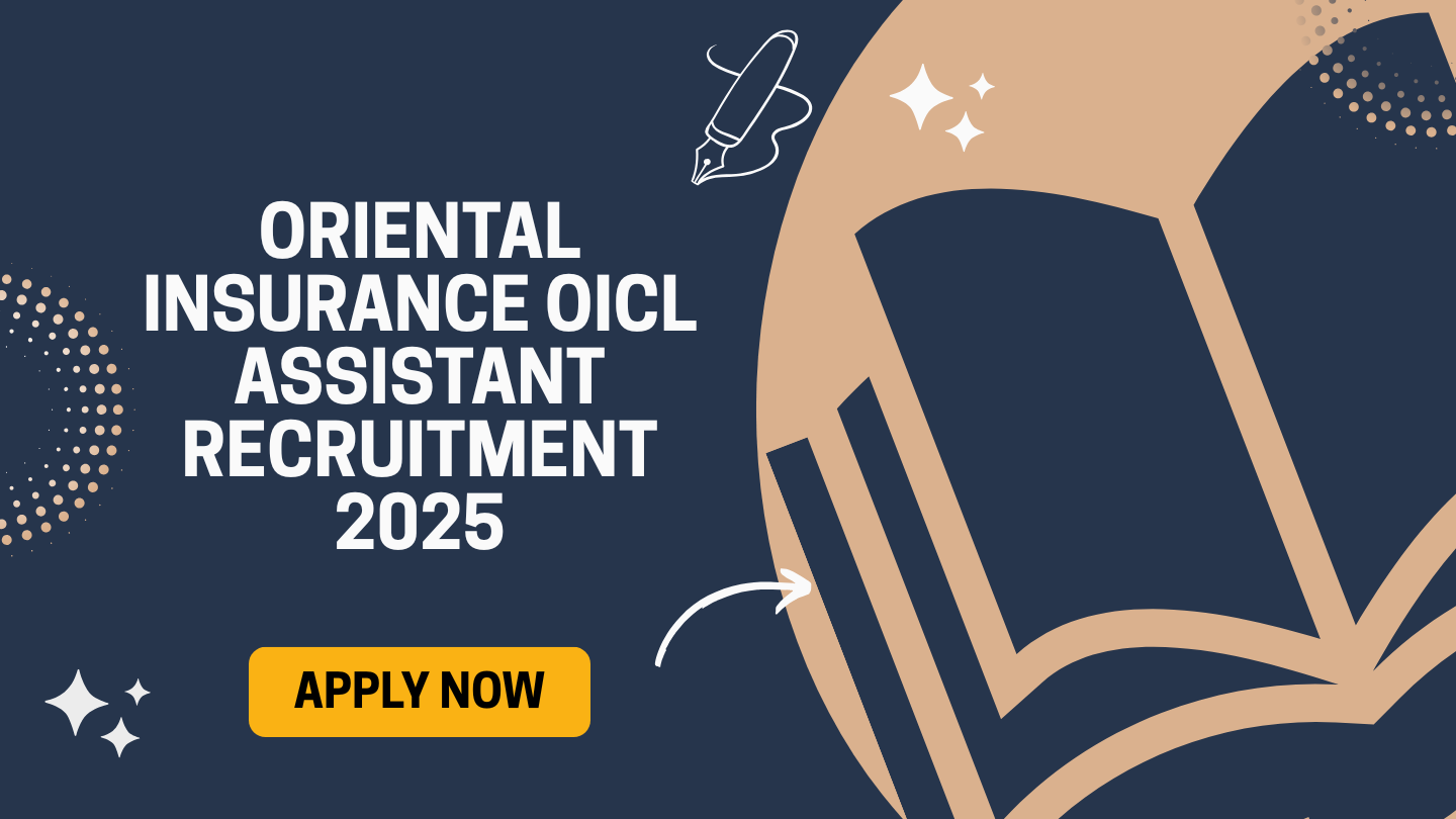Oriental Insurance OICL Assistant Recruitment 2025 – Apply Now for 500 Posts, Sarkari Result Point.