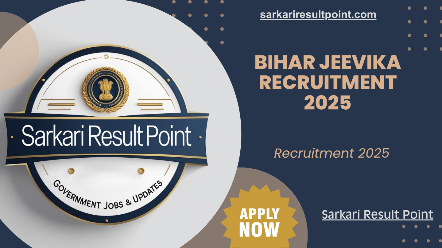 sarkari-result-point-bihar-jeevika-recruitment-2025 Apply Online Bihar JEEVIKA Recruitment 2025 – 2747 Govt Jobs