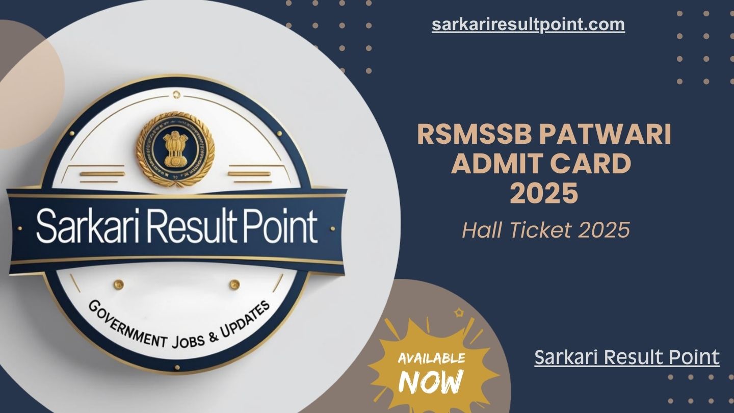 sarkari-result-point-rssb-patwari-admit-card-2025 Download Rajasthan RSMSSB Patwari Admit Card 2025 – Direct Link Available