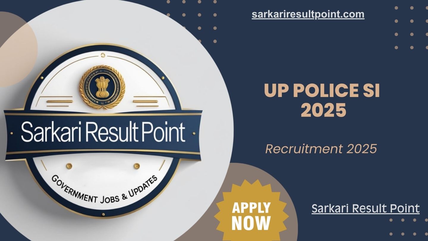 sarkari-result-point-up-police-si-2025 UP Police SI Recruitment 2025 Notification for 4543 Sub Inspector Posts