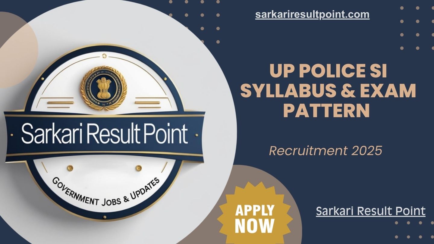 sarkari-result-point-up-police-si-syllabus-exam-pattern-2025 UP Police SI Syllabus and Exam Pattern 2025 PDF Download – Sarkari Result Point