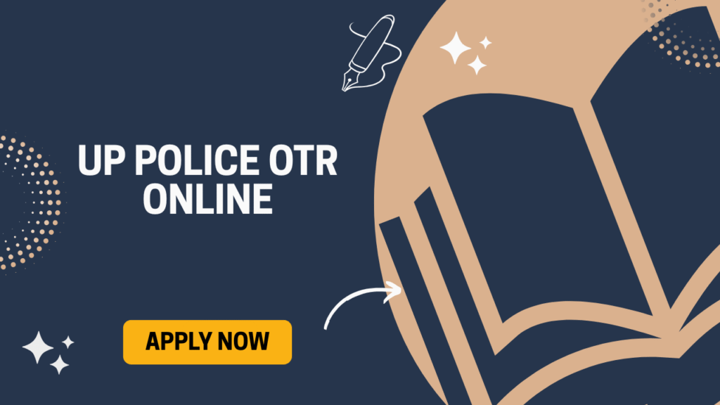 Image showing UP Police OTR Online Form 2025 registration instructions.